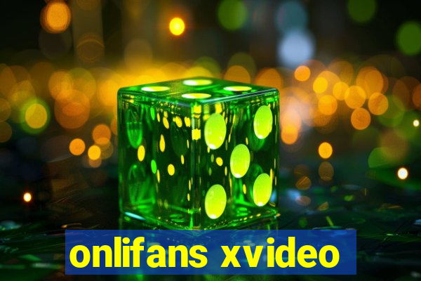 onlifans xvideo